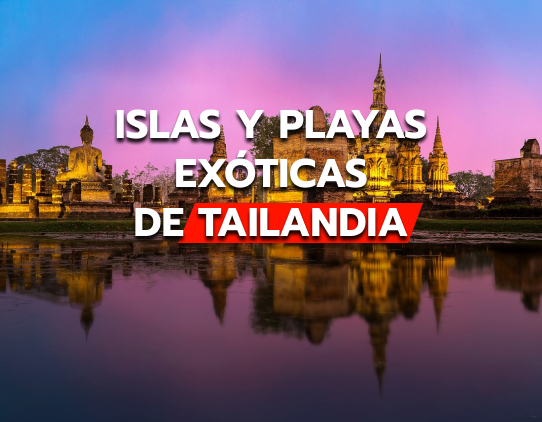 Explorando el Paraíso: Islas y Playas Exóticas de Tailandia